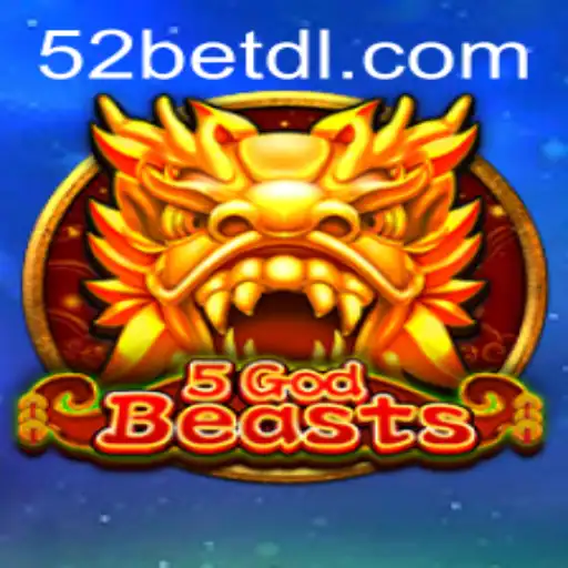 Exploring the Thrilling World of 5GodBeasts on 52bet.com